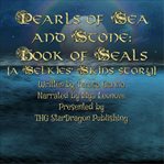 Pearls of sea and stone: book of seals. Book #0.5 cover image
