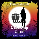 Cruise ship caper. Book #1.5 cover image