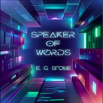 Speaker of words cover image