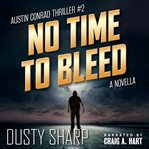 No time to bleed cover image
