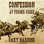Confession at Turner Creek cover image