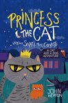 Princess the Cat versus Snarl the Coyote : a cat and dog adventure cover image
