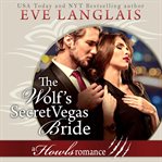 The wolf's secret Vegas bride cover image