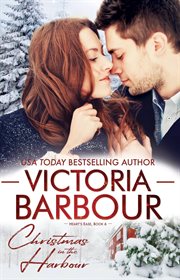 Christmas in the Harbour : A Heart's Ease Novella. Heart's Ease cover image