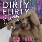 Dirty flirty enemy cover image