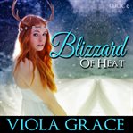 Blizzard of heat cover image