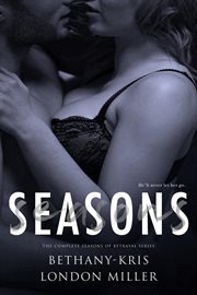 Seasons : The Complete Seasons of Betrayal Series cover image