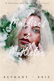 Maldives & Mistletoe cover image