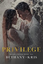 Privilege : Renzo + Lucia cover image