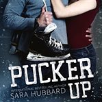 Pucker up cover image