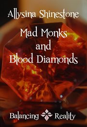 Mad Monks and Blood Diamonds cover image