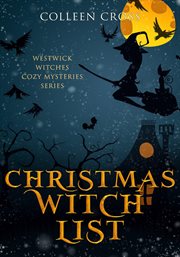 Christmas witch list : a westwick witches cozy mystery cover image