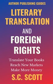 Literary translation & foreign rights: find translators and make more money with translated books cover image