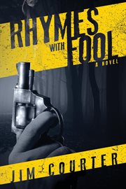 Rhymes with fool : a novel cover image