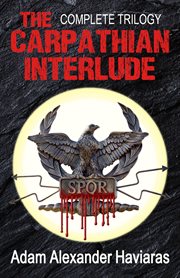 The carpathian interlude. The Complete Trilogy cover image