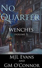 No quarter: wenches cover image