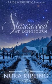 Starcrossed at Longbourn cover image