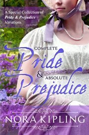 Complete pride and absolute prejudice cover image