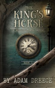 The king's horse: book 1 : Book 1 cover image
