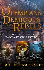 Olympians, demigods and rebels cover image