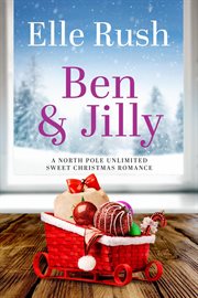 Ben and Jilly : North Pole Unlimited cover image