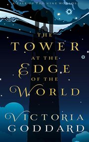 The tower at the edge of the world cover image