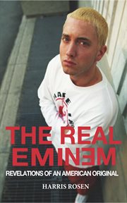 The real eminem: revelations of an american original cover image