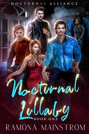 Nocturnal Lullaby : Nocturnal Alliance cover image