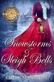 Snowstorms & Sleigh Bells : A Stitch in Time Holiday Novella cover image
