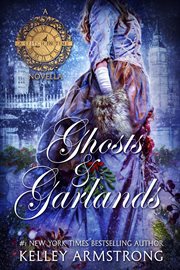 Ghosts & garlands : A Stitch in time novella cover image