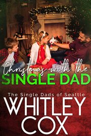 Christmas With the Single Dad cover image
