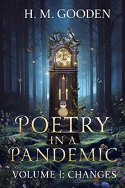 Poetry in a Pandemic, Volume 1 : Changes cover image