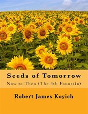 Seeds of Tomorrow (the 4th Fountain) cover image