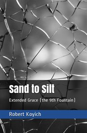 Sand to silt (the 9th fountain) cover image