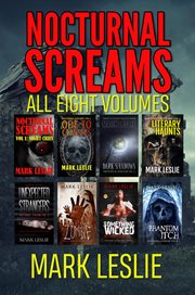Nocturnal screams: all 8 volumes : All 8 Volumes cover image