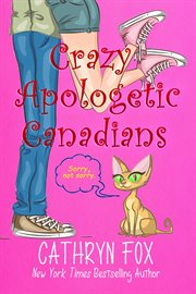 Crazy apologetic canadians cover image