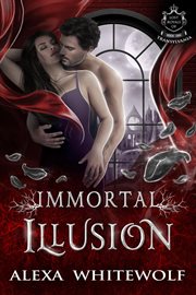 Immortal illusion cover image