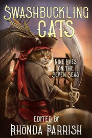 Swashbuckling cats : nine lives on the Seven Seas cover image