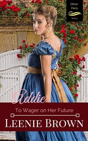Addie : to wager her future. Other pens cover image