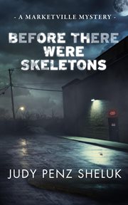 Before there were skeletons cover image