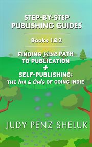 Step-By-Step Publishing Guides : Books #1 & 2 cover image