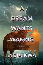 A Dream Wants Waking cover image