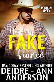 Her Very Fake Fiance : Penman Creek cover image