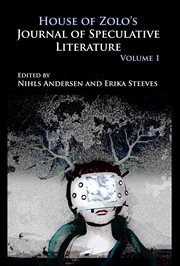 Volume 1 house of zolo's journal of speculative literature cover image