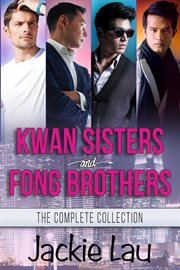 Kwan Sisters and Fong Brothers: The Complete Collection : the complete collection cover image