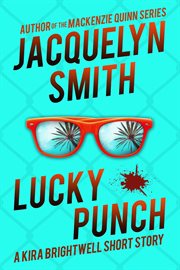 Lucky punch: a kira brightwell short story cover image