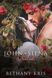 John + Siena : Extended. John + Siena cover image