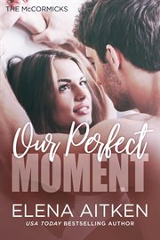 OUR PERFECT MOMENT cover image