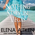 Nothing stays in vegas cover image