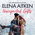 Unexpected gifts cover image